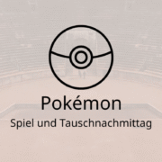 Pokémon Spiel- und Tauschnachmittag